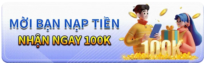 Các phương thức nạp và rút tiền cho tài khoản 100Bet - 100Bet